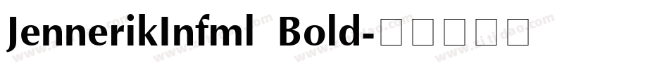 JennerikInfml Bold字体转换